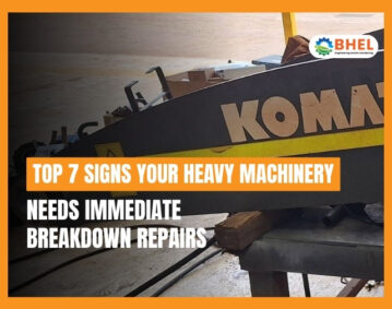 Top 7 Signs Your Heavy Machinery Needs Immediate Breakdown Repairs