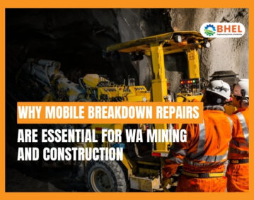 Mobile breakdown repairs in Western Australia - BHEL Engineering